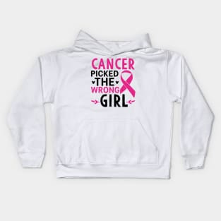 Cancer Picked The Wrong Girl Kids Hoodie